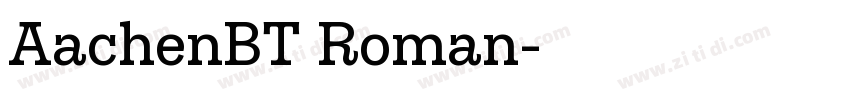 AachenBT Roman字体转换